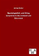 Arthur Feiler - Handelspolitik und Krieg