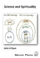 John A. Ryan - Science and Spirituality