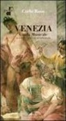 Carlo Raso - Venezia. Guida musicale. Tutta la città in 43 itinerari
