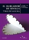 Tirso De Molina, Marina Seoane - El burlador de Sevilla