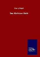 Georg Engel - Des Nächsten Weib