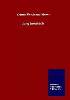 Conrad Ferdinand Meyer - Jürg Jenatsch