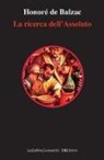 Honoré de Balzac - La ricerca dell'assoluto