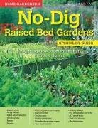 A &amp; G Bridgewater, A. Bridgewater, Alan Bridgewater - Home Gardener''s No-Dig Raised Bed Gardens