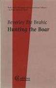 Beverley Bie Brahic - Hunting the Boar