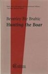 Beverley Bie Brahic - Hunting the Boar
