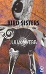 Julia Webb - Bird Sisters