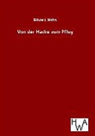 Eduard Hahn - Von der Hacke zum Pflug