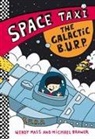 Michael Brawer, Wendy Mass - Space Taxi: The Galactic B.U.R.P