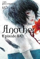 Yukito Ayatsuji, Ayatsuji Yukito, Hiro Kiyohara, Kiyohara Hiro, Yukito Ayatsuji - Another Episode S / 0