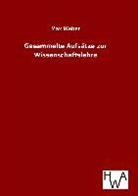 Max Weber - Gesammelte Aufsätze zur Wissenschaftslehre