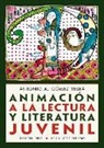 Antonio A. Gómez Yebra - Animación a la lectura y literatura juvenil
