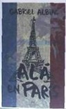 Gabriel Albiac - ALÁ EN PARÍS
