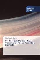 Kaushlendra Sharma - Study of Schiff's Base Metal Complexes of Some Transition Elements