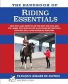 Francois Lemaire de Ruffieu - The Handbook of RIDING ESSENTIALS