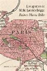 Rainer Maria Rilke - Los cuadernos de Malte Laurids Brigge