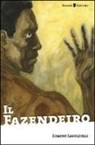 Simone Savoldelli - Il fazendeiro
