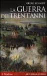 Georg Schmidt - La guerra dei Trent'anni