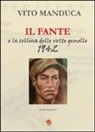 Vito Manduca - Il fante e la collina delle vette gemelle