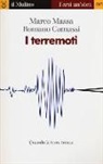 Romano Camassi, Marco Massa - I terremoti. Quando la terra trema