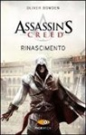 Oliver Bowden - Assassin's Creed. Rinascimento