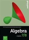 Cornelia Gehrer-Weibel, Corneli Gehrer-Weibel, Cornelia Gehrer-Weibel, Andreas Stahel, Hansjür Stocker, Hansjürg Stocker... - Algebra 7/8 – inkl. E-Book