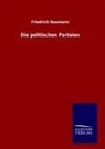 Friedrich Naumann - Die politischen Parteien