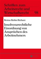 Reimo Robin Richarz, Abbo Junker - Insolvenzrechtliche Einordnung von Ansprüchen des Arbeitnehmers
