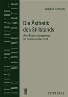 Markus Schwahl - Die Ästhetik des Stillstands