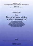 Steffen Eicker - Der Deutsch-Herero-Krieg und das Völkerrecht