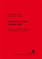 Andreas Gestrich, Helga Schnabel-Schüle - Fremde Herrscher - fremdes Volk