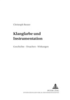 Christoph Reuter - Klangfarbe und Instrumentation
