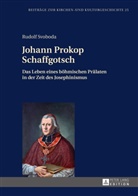 Rudolf Svoboda, Christoph Weber - Johann Prokop Schaffgotsch