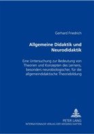 Gerhard Friedrich - Allgemeine Didaktik und "Neurodidaktik"