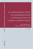 Yu Hou, Karl Bernhardt, Davis - A Corpus-Based Study of Nominalization in Translations of Chinese Literary Prose