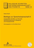 Eva-Maria Krech, Hans Krech, Eva-Maria Krech - Hallesche Schriften zur Sprechwissenschaft und Phonetik - 38: Beiträge zur Sprechwissenschaft III