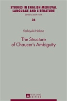 Yoshiyuki Nakao - The Structure of Chaucer's Ambiguity