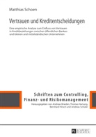 Matthias Schoen - Vertrauen und Kreditentscheidungen