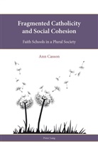 Ann Casson, Ann E. Casson - Fragmented Catholicity and Social Cohesion