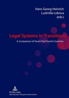 Hans-Georg Heinrich, Ludmilla Lobova - Legal Systems in Transition