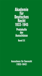 Werner Schubert - Akademie für Deutsches Recht 1933-1945 - 20: Ausschuss für Seerecht (1933-1942)