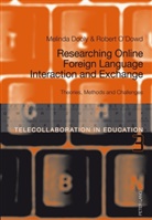 MELINDA DOOLY, MELINDA DOOLY, Robert O'Dowd - Researching Online Foreign Language Interaction and Exchange
