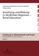 Claudia Gerdenitsch, Johanna Hopfner - Erziehung und Bildung in ländlichen Regionen- Rural Education