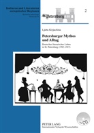 Ljuba Kirjuchina - Petersburger Mythos und Alltag
