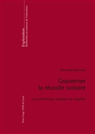 Romuald Normand - Gouverner la réussite scolaire