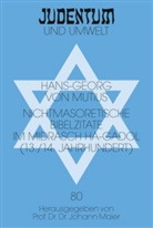 Hans-Georg von Mutius, Hans-Georg von Mutius - Nichtmasoretische Bibelzitate im Midrasch ha-Gadol (13./14. Jahrhundert)