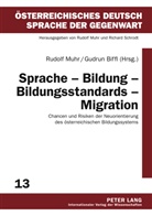 Gudrun Biffl, Rudolf Muhr - Sprache - Bildung - Bildungsstandards - Migration