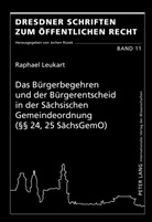 Raphael Leukart, Jochen Rozek - Das Bürgerbegehren und der Bürgerentscheid in der Sächsischen Gemeindeordnung ( 24, 25 SächsGemO)