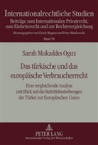 Sarah Mukaddes Oguz, Sarah Mukkades Oguz - Das türkische und das europäische Verbraucherrecht
