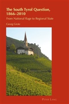 Georg Grote, Helen Chambers - The South Tyrol Question, 1866-2010